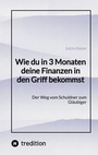 Bild: Wie du in 3 Monaten deine Finanzen in den Griff bekommst - tredition
