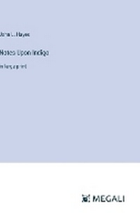 Enlarge image Cover: Notes Upon Indigo - Megali Verlag