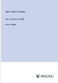 Cover: For God and Gold - Megali Verlag