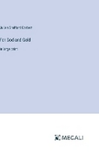 Enlarge image Cover: For God and Gold - Megali Verlag