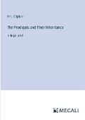 Cover: The Prodigals and Their Inheritance - Megali Verlag