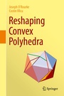 Cover: Reshaping Convex Polyhedra - Springer