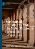 Cover: 500 Years of Christianity and the Global Filipino/a - Palgrave Macmillan