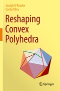 Cover: Reshaping Convex Polyhedra - Springer