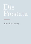 Cover: Die Prostata - tredition