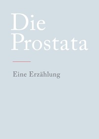 Abbildung von: Die Prostata - tredition
