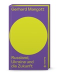 Cover: Russland, Ukraine und die Zukunft - Brandst&auml;tter Verlag