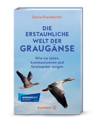 Abbildung von: Die erstaunliche Welt der Graugänse - Brandstätter Verlag