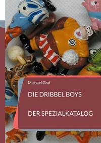 Abbildung von: Die Dribbel Boys - Books on Demand