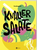 Cover: Knaller-Salate - Landwirtschaftsverlag