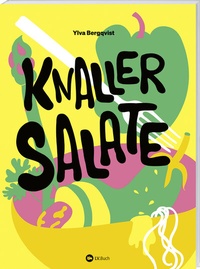 Abbildung von: Knaller-Salate - Landwirtschaftsverlag