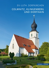 Abbildung von: Colmnitz, Klingenberg und Dorfhain - Schnell & Steiner