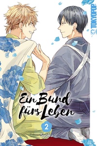 Abbildung von: Ein Bund fürs Leben, Band 02 - TOKYOPOP GmbH