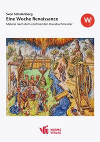 Abbildung von: Eine Woche Renaissance - Worms Verlag