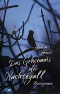 Cover: Das Geheimnis der Nachtigall - medimont
