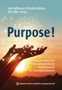 Cover: Purpose! - MWV Medizinisch Wissenschaftliche Verlagsgesellschaft