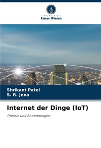 Enlarge image Cover: Internet der Dinge (IoT) - Verlag Unser Wissen