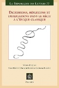 Cover: Digressions, reflexions et dissertations dans le recit a l'epoque classique - Peeters Publishers