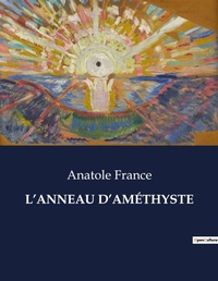 Abbildung von: L'Anneau d'Amethyste - Culturea