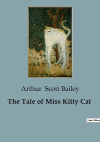 Abbildung von: The Tale of Miss Kitty Cat - Culturea