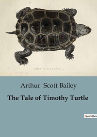 Abbildung von: The Tale of Timothy Turtle - Culturea