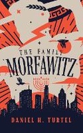 Cover: The Family Morfawitz - Blackstone Publishing