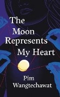 Cover: The Moon Represents My Heart - Blackstone Publishing