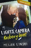 Cover: Lights, Camera, Razberry Sweet - Gryfyn Publishing