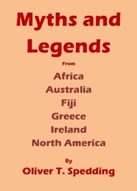 Enlarge image Cover: Myths and Legends - Oliver T. Spedding