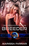 Cover: Breeder (The Tradrych Strain, #1) - Warwick House Press
