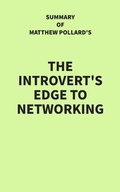 Cover: Summary of Matthew Pollard's The Introvert's Edge to Networking - IRB Media
