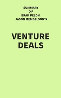 Cover: Summary of Brad Feld and Jason Mendelson's Venture Deals - IRB Media