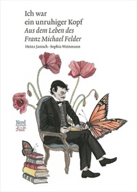 Abbildung von: Ich war ein unruhiger Kopf - NordSüd Verlag