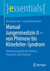 Abbildung von: Manual Jungenmedizin II - von Phimose bis Klinefelter-Syndrom - Springer