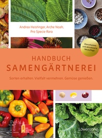 Abbildung von: Handbuch Samengärtnerei - Löwenzahn Verlag in der Studienverlag Ges.m.b.H.