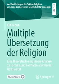 Abbildung von: Multiple Übersetzung der Religion - Springer VS