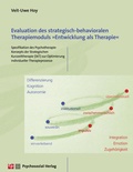 Cover: Evaluation des strategisch-behavioralen Therapiemoduls &raquo;Entwicklung als Therapie&laquo; - Psychosozial-Verlag