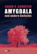 Cover: Amygdala und andere Gedichte - edition faust