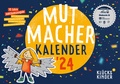 Cover: Mutmacher-Kalender 2024 - Kl&uuml;ckskinder gemeinn&uuml;tzige UG