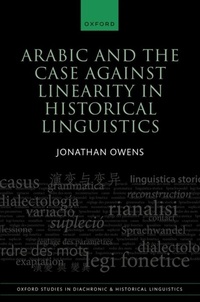 Abbildung von: Arabic and the Case against Linearity in Historical Linguistics - OUP eBook