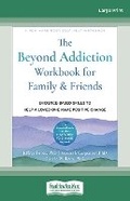 Cover: The Beyond Addiction Workbook for Family and Friends - ReadHowYouWant