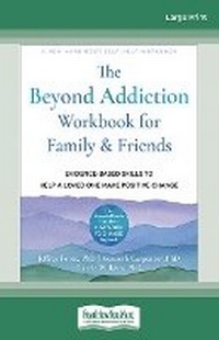 Enlarge image Cover: The Beyond Addiction Workbook for Family and Friends - ReadHowYouWant