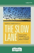 Cover: The Slow Lane - ReadHowYouWant