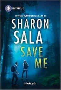 Abbildung von: Save Me - HARLEQUIN INTRIGUE
