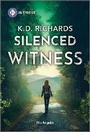 Cover: Silenced Witness - HARLEQUIN INTRIGUE