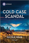 Cover: Cold Case Scandal - HARLEQUIN INTRIGUE