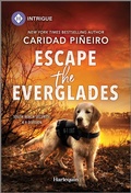 Cover: Escape the Everglades - HARLEQUIN INTRIGUE
