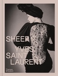 Cover: Sheer: Yves Saint Laurent - Thames & Hudson Ltd