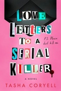 Cover: Love Letters to a Serial Killer - Berkley Publishing Corporation,U.S.