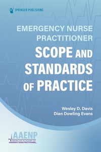 Abbildung von: Emergency Nurse Practitioner Scope and Standards of Practice - Springer Publishing Company